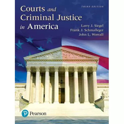Courts and Criminal Justice in America
