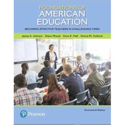 Foundations of American Education (w/Enht Access)