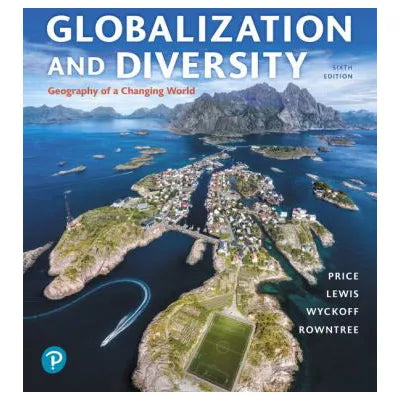 Globalization and Diversity : Geography of a Changing World