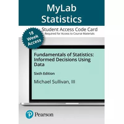 MyLab Statistics with Pearson eText Access Code for Fundamentals of Statistics