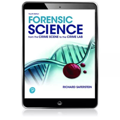 Forensic Science : From the Crime Scene to the Crime Lab