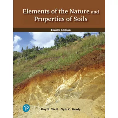 Elements of the Nature and Properties of Soils