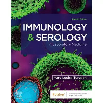 Immunology &amp; Serology in Laboratory Medicine - E-Book