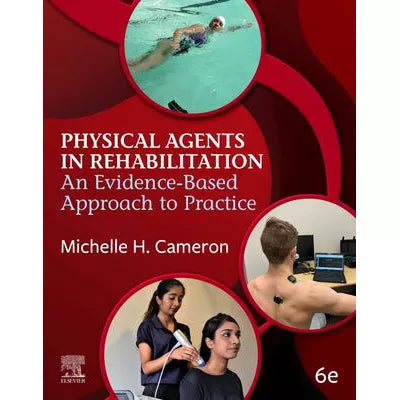 Physical Agents in Rehabilitation - E Book
