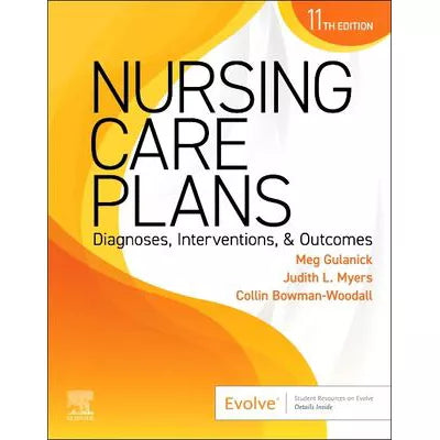 Nursing Care Plans - E-Book : Diagnoses, Interventions, and Outcomes