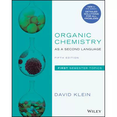 Organic Chemistry as a Second Language : First Semester Topics