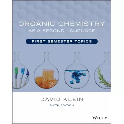 Organic Chemistry As a Second Language: First Semester Topics