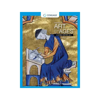 Gardner's Art through the Ages: A Global History, Volume I