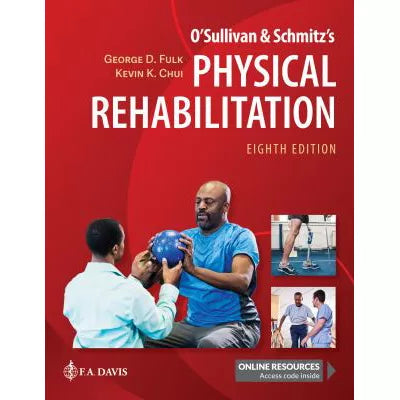 O'Sullivan &amp; Schmitz's Physical Rehabilitation